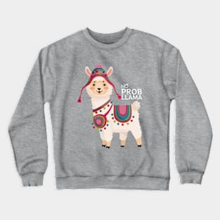 No Prob Llama Animals Crewneck Sweatshirt